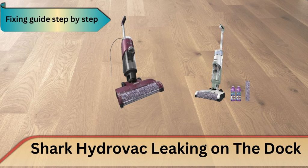 Shark Hydrovac Leaking