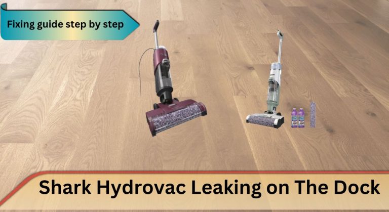 Shark Hydrovac Leaking