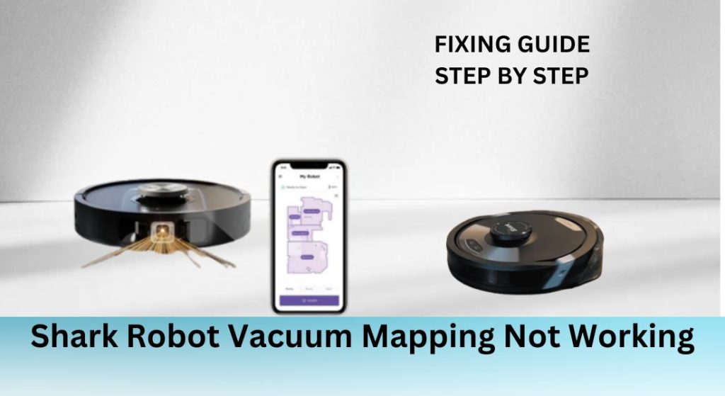 shark robot mapping not working