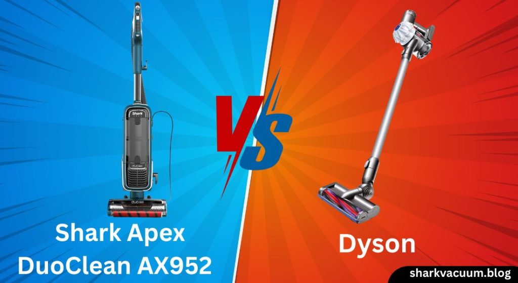 shark apex duoclean ax952 vs dyson