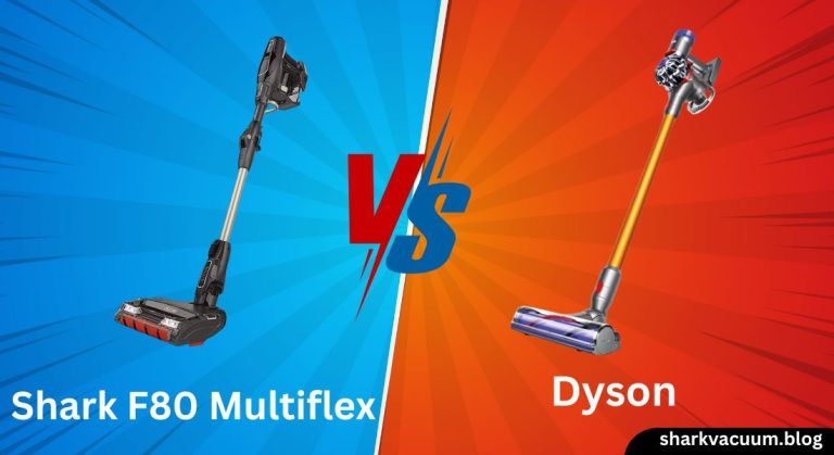 shark f80 multiflex vs dyson