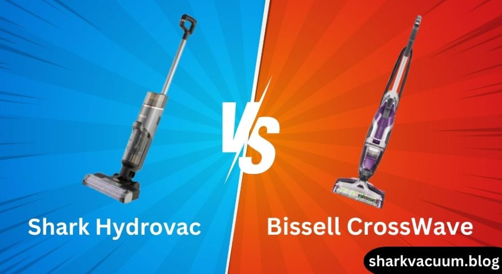 Shark HydroVac vs. Bissell CrossWave