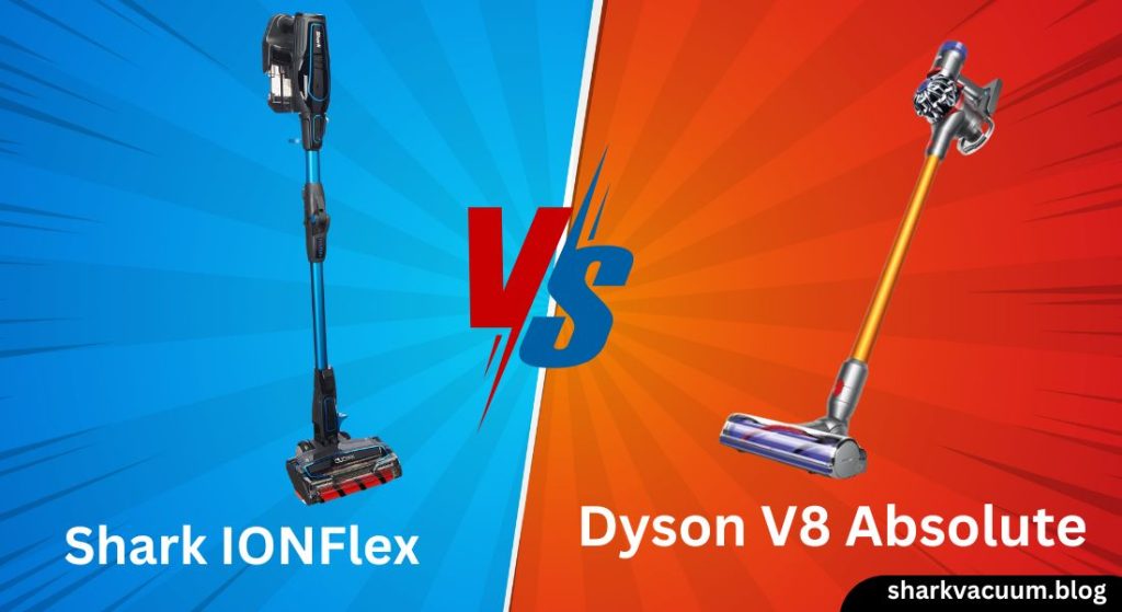 shark ionflex vs dyson v8 absolute