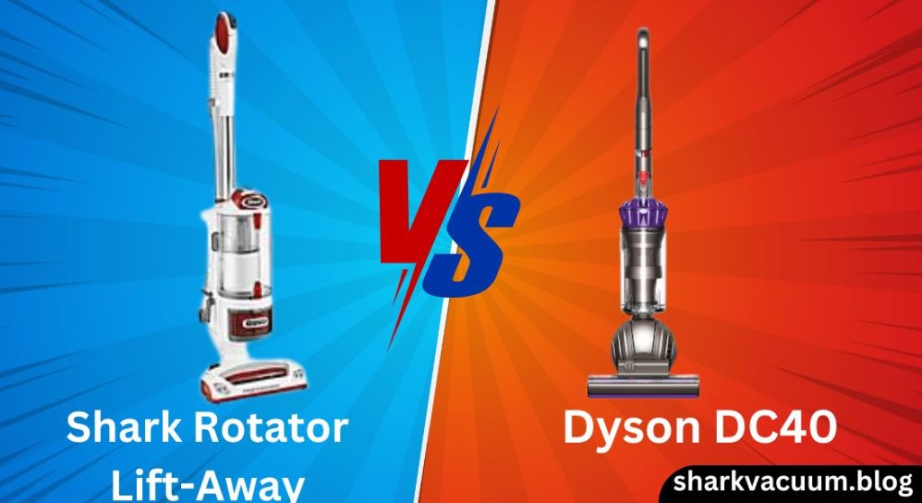 shark rotator lift away vs dyson dc40