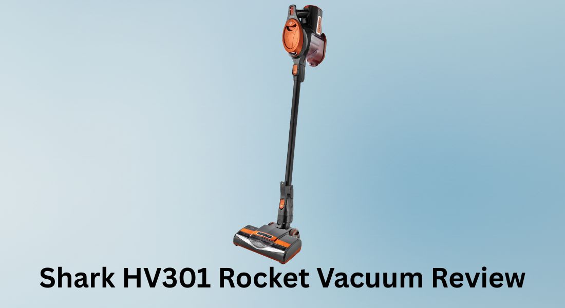 Shark HV301 Rocket Vacuum Review