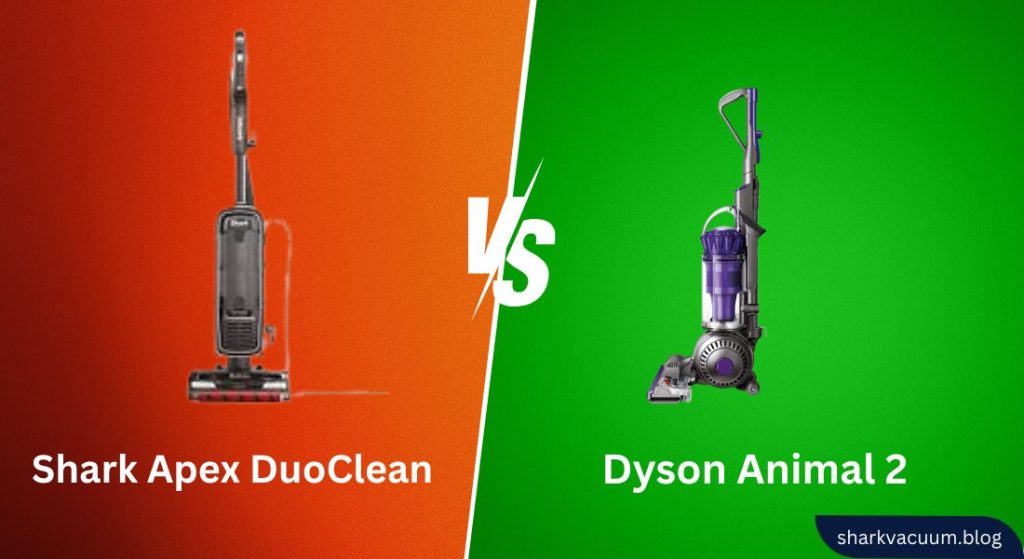 shark apex duoclean vs dyson animal 2