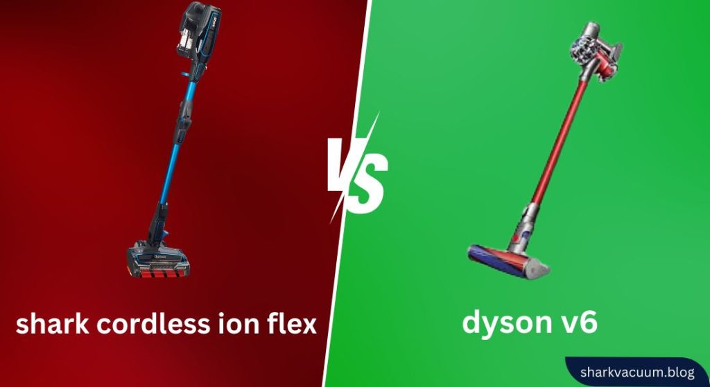 shark cordless ion flex vs dyson v6