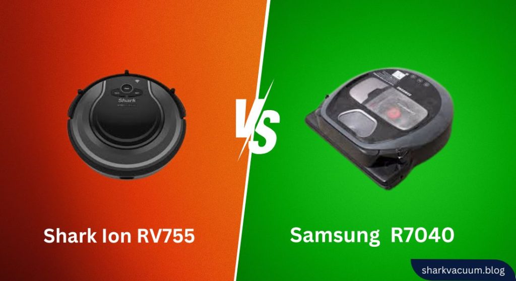 Shark ION RV755 vs. Samsung POWERbot R7040