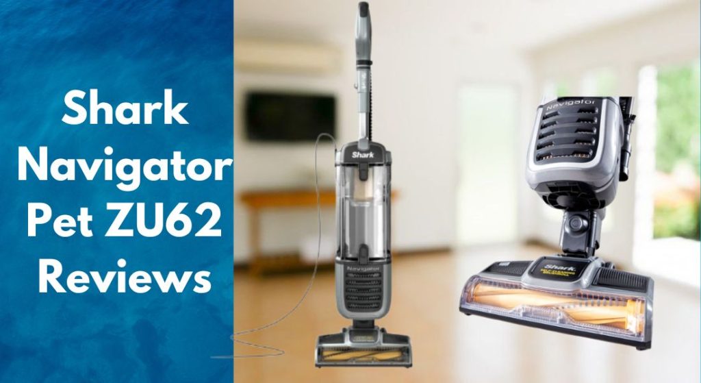 shark navigator pet ZU62 reviews