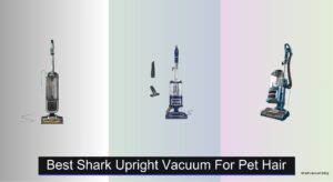 7 Best Shark Upright Vacuums for Pet Hair (2026 Guide)