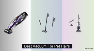8 Best Vacuums for Pet Hair 2026, Analyzed