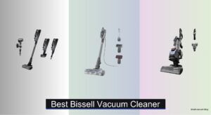 8 Best Bissell Vacuum Cleaners of 2026
