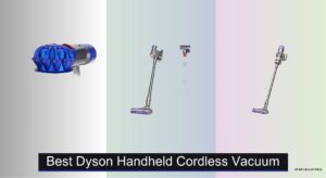 5 Best Dyson Handheld Cordless Vacuums 2026