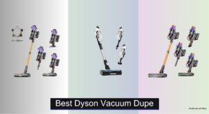 8 Best Dyson Vacuum Dupes of 2026