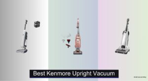 7 Best Kenmore Upright Vacuums of 2026