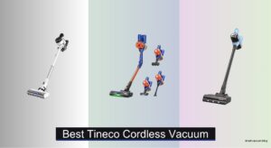 8 Best Tineco Cordless Vacuums of 2026