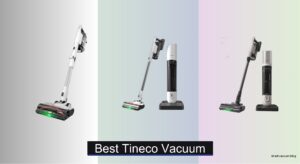 7 Best Tineco Vacuums of 2026